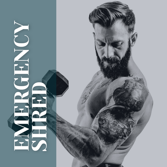 Emergency Shred - 4 week workout and nutrition plan